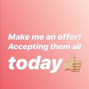 Make me an offer!! Accepting all!